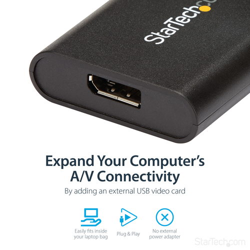 StarTech.com USB to DisplayPort Adapter - USB to DP 4K Video Adapter - USB 3.0 - 4K 30Hz - 1 x 9-pin Type A USB 3.0 USB Ma