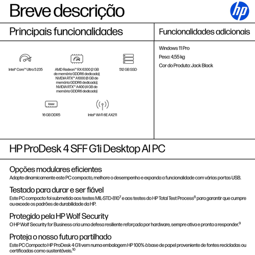 HP ProDesk 4 G1i Computador secretária - Intel Core Ultra 5 2ª geração 235 - 16 GB - 512 GB PCI Express NVMe SSD - Pequeno