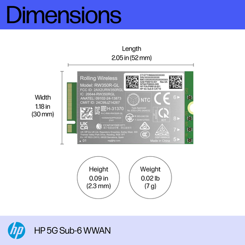 HP 5G Sub-6 WWAN. Country of origin: China. HP segment: Business. Windows operating systems supported: Windows 10, Windows
