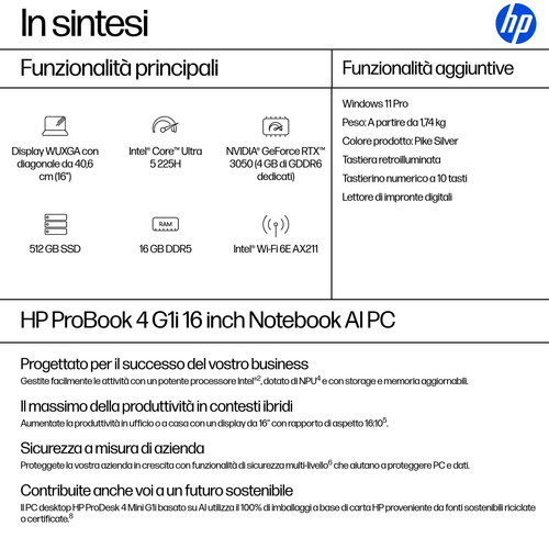 HP ProBook 4 G1i 16 inch Notebook AI PC. Tipo di prodotto: Computer portatile, Fattore di forma: Clamshell. Famiglia proce
